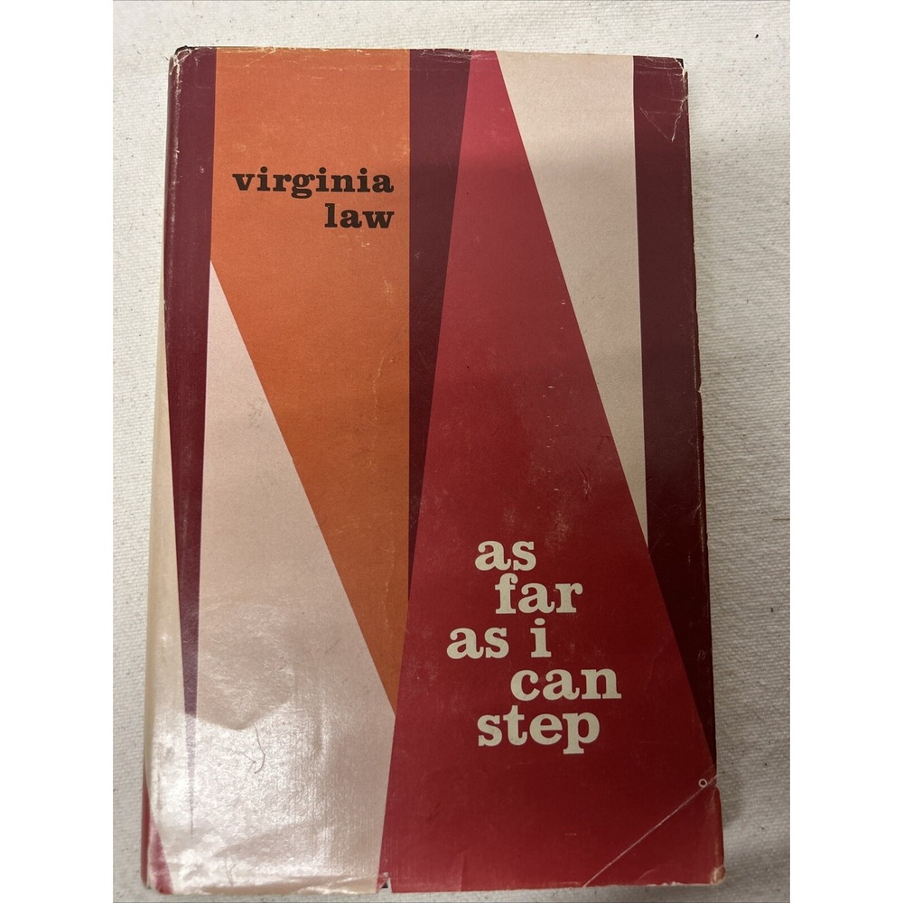AS FAR AS I CAN STEP by Virginia Law (HCDJ) Book 1970 Second Printing Good Condi